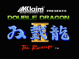 Двойной дракон 2: Месть / Double Dragon 2: The Revenge