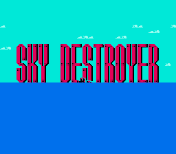 Небесный разрушитель / Sky Destroyer